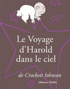 Couverture du livre « Le voyage d'harold dans le ciel » de Crockett Johnson aux éditions Memo