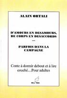 Couverture du livre « D'amours en désamours » de Alin Ortali aux éditions Mille Plumes