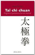 Couverture du livre « Tai-chi-chuan » de Kenji Tokitsu aux éditions Editions Desiris