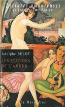 Couverture du livre « Les stations de l'amour » de Adolphe Belot aux éditions La Musardine