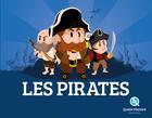 Couverture du livre « Les pirates » de Patricia Crete et Bruno Wennagel et Mathieu Ferret aux éditions Quelle Histoire