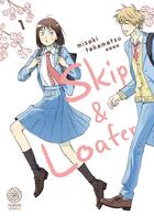 Couverture du livre « Skip & loafer Tome 1 » de Takamatsu Misaki aux éditions Noeve Grafx