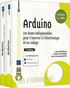 Couverture du livre « Arduino : Les bases indispensables pour s'exercer à l'électronique et au codage (2e édition) » de Cedric Doutriaux et Jean-Christophe Quetin et Frederic Glausinger aux éditions Eni