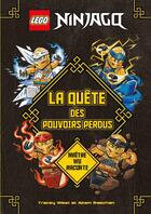 Couverture du livre « LEGO ® NINJAGO ® La quête des pouvoirs perdus » de Tracey West et Adam Beechen aux éditions Eyrolles