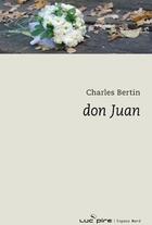 Couverture du livre « Don Juan » de Bertin C aux éditions Espace Nord