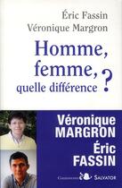 Couverture du livre « Homme, femme, quelle différence ? » de Veronique Margron et Fassin Eric aux éditions Salvator