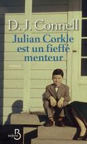 Couverture du livre « Julian Corkle est un fieffé menteur » de D.J. Connell aux éditions Belfond