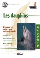 Couverture du livre « Les dauphins » de Blanchard aux éditions Glenat