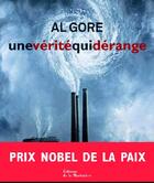 Couverture du livre « Une vérité qui dérange » de Al Gore aux éditions La Martiniere