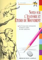 Couverture du livre « Notes sur l'anatomie et etude du mouvement » de Giovanni Civardi aux éditions De Vecchi