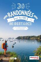 Couverture du livre « 30 randonnées sur les GR de Bretagne » de Patrick Merienne aux éditions Ouest France