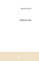 Couverture du livre « Millefeuille » de Bernard Drion aux éditions Le Manuscrit