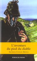 Couverture du livre « L'aventure du pied du diable » de Arthur Conan Doyle aux éditions Syros