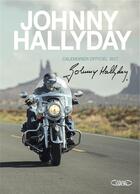 Couverture du livre « Calendrier officiel Johnny Hallyday 2017 » de Johnny Hallyday et Dimitri Coste aux éditions Michel Lafon