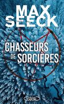 Couverture du livre « Chasseurs de sorcieres - vol01 » de Seeck Max aux éditions Michel Lafon