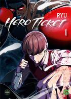 Couverture du livre « Hero Ticket Tome 1 » de Ryu aux éditions Sikku Webtoon