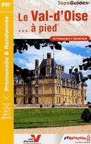 Couverture du livre « Val d'oise a pied 2006 - 95 - pr - d095 » de  aux éditions Ffrp