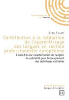 Couverture du livre « Contribution à la médiation de l'apprentissage des langues en section professionnelle européenne » de Cyril Thazet aux éditions Connaissances Et Savoirs