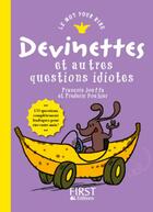 Couverture du livre « Devinettes et questions idiotes » de Francois Jouffa aux éditions First