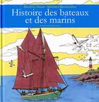 Couverture du livre « Histoire des bateaux et des marins » de Sebastien Recouvrance et David Le Treust aux éditions Gisserot