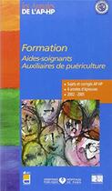 Couverture du livre « Formation aides-soignantes, auxiliaires de puériculture (2002-2005) » de Editions Lamarre aux éditions Lamarre