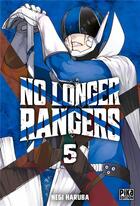 Couverture du livre « No longer rangers Tome 5 » de Negi Haruba aux éditions Pika