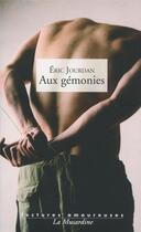 Couverture du livre « Aux gémonies » de Eric Jourdan aux éditions La Musardine