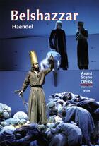 Couverture du livre « L'avant-scène opéra N.245 ; Belshazzar » de Georg Friedrich Haendel aux éditions L'avant-scene Opera