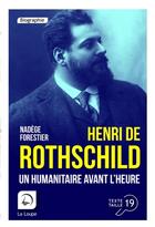 Couverture du livre « Henri de Rothschild » de Nadege Forestier aux éditions Editions De La Loupe