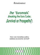 Couverture du livre « The euromark, breaking the euro code: survival or prosperity? » de Rene Saens aux éditions Edrs