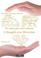 Couverture du livre « Ces mots que nous aimons t.17 » de Danielle Crevenat-Werner aux éditions Do Bentzinger