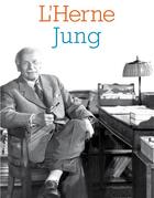 Couverture du livre « Carl G. Jung » de Cahier De L'Herne aux éditions L'herne