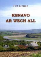 Couverture du livre « Kenavo ar wech all » de Per Denez aux éditions Mouladuriou Hor Yezh