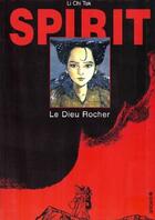 Couverture du livre « Spirit t.1; le dieu rocher » de Li Chi Tak aux éditions Dargaud