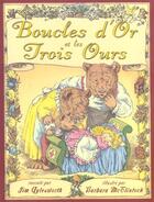 Couverture du livre « Boucles d'Or et les trois ours » de Ayslesworth Jim aux éditions Circonflexe