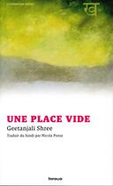 Couverture du livre « Une place vide » de Geetanjali Shree aux éditions Infolio