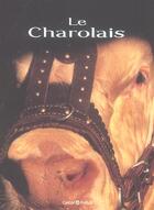 Couverture du livre « Le charolais » de Mary-Gerard Vaude aux éditions Castor Et Pollux