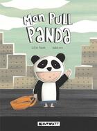 Couverture du livre « Mon pull panda » de Barroux et Gilles Baum aux éditions Kilowatt