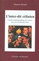 Couverture du livre « Inter-Dit Celinien » de Johanne Bernard aux éditions Balzac