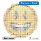 Couverture du livre « The story of emoji » de Gavin Lucas aux éditions Prestel