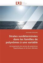 Couverture du livre « Strates surdeterminees dans les familles de polynomes a une variable » de Ezzaldine-H aux éditions Editions Universitaires Europeennes