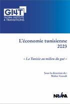 Couverture du livre « Léconomie tunisienne 2023 » de Maher Gassab aux éditions Nirvana