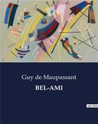 Couverture du livre « Bel-ami » de De Maupassant aux éditions Culturea