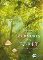 Couverture du livre « Murmures de la forêt » de Sandra Kynes aux éditions Danae