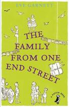 Couverture du livre « The Family From One End Street (Puffin Modern Classic) » de Garnett Eve aux éditions Children Pbs