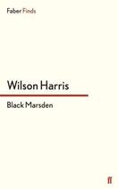 Couverture du livre « Black Marsden » de Wilson Harris aux éditions Faber And Faber Digital