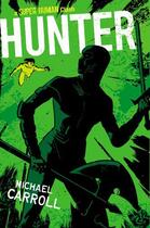 Couverture du livre « Hunter » de Carroll Michael aux éditions Penguin Group Us