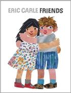 Couverture du livre « Friends » de Eric Carle aux éditions Children Pbs