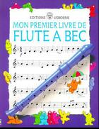 Couverture du livre « Mon premier livre de la flute a bec » de Caroline Hooper et Hawthorn aux éditions Usborne
