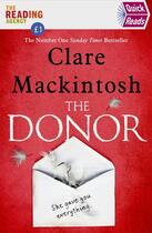 Couverture du livre « THE DONOR - QUICK READS 2020 » de Clare Mackintosh aux éditions Sphere